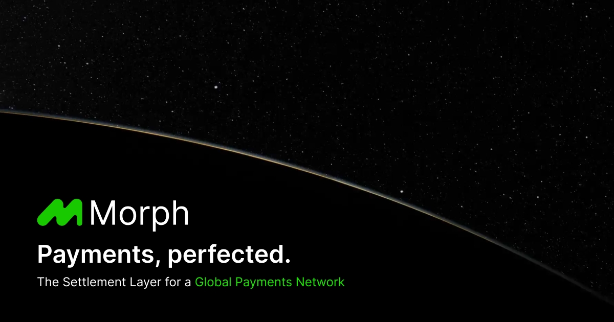 Morph Network | Onchain Settlement Layer for Global Crypto Payments